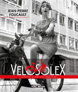 Livre moto : Vélosolex, l'épopée d'un cyclomoteur