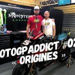 MotoGPaddict 028 : Origines