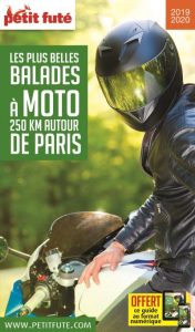 Petit Futé - Balades à moto 250km autour de Paris 2019