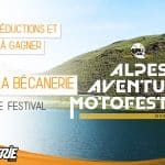 La Bécanerie à l’Alpes Aventure Motofestival 2019