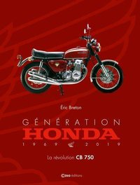 livre moto : Génération Honda 1969-2019